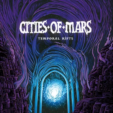 Temporal Rifts by Cities of Mars - album cover