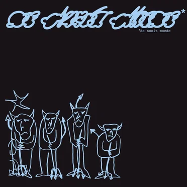 De Nooit Moede by De Nooit Moede - album cover