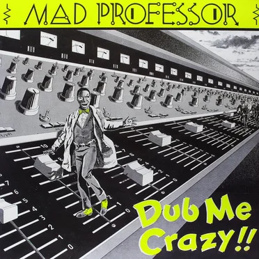 Dub Me Crazy, Part 1