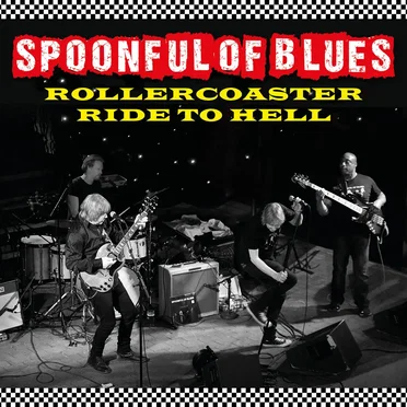Rollercoaster Ride to Hell by Spoonful of Blues - album cover