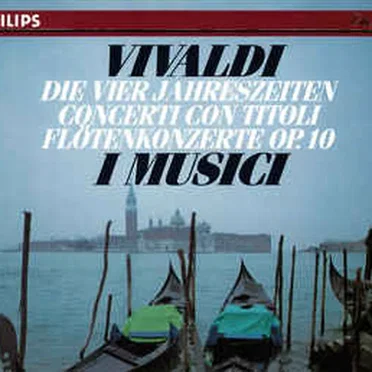 Die vierjahreszeiten / Concerti con titoli / Flotenkonzerte op.10