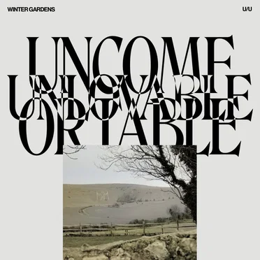 Uncomfortable/Unlovable