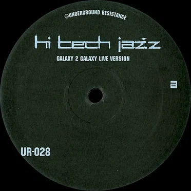 Hi Tech Jazz (live version) by Galaxy 2 Galaxy - album cover