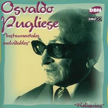 Reliquias: Instrumentales inolvidables