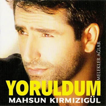 Yoruldum by Mahsun Kırmızıgül - album cover