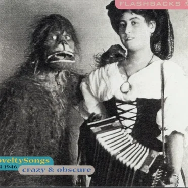 Flashbacks, Volume 2: Crazy & Obscure: NoveltySongs 1914-1946 by Various Artists - album cover