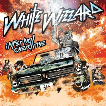 Infernal Overdrive by White Wizzard - album cover