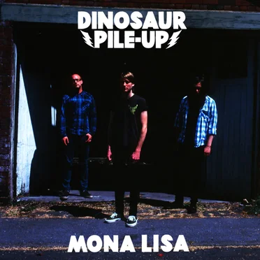 Mona Lisa by Dinosaur Pile‐Up - album cover