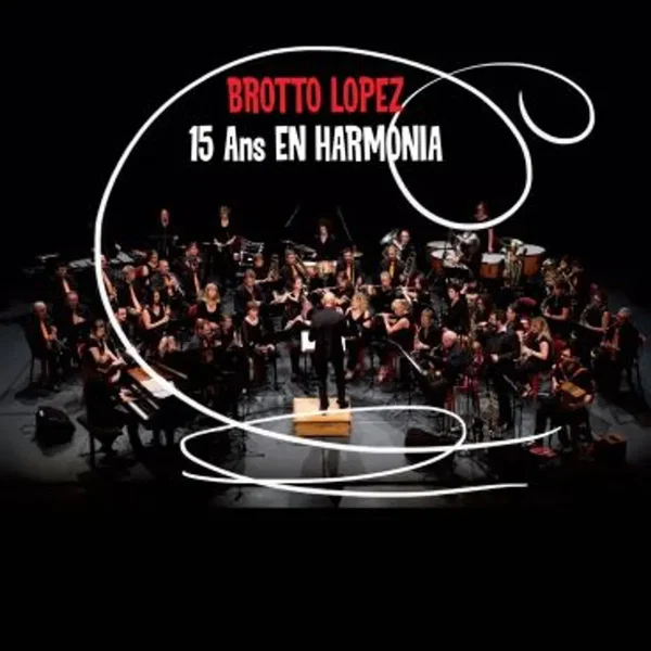 15 ans en Harmonia