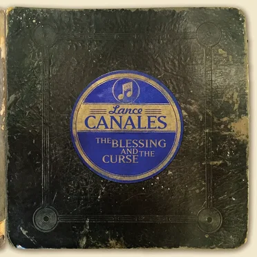 The Blessing and the Curse by Lance Canales - album cover