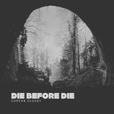 Die Before Die by Gürcan Ulusoy - album cover