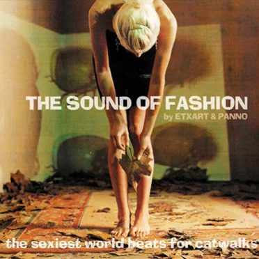 The Sound Of Fashion By Etxart & Panno by Various Artists - album cover