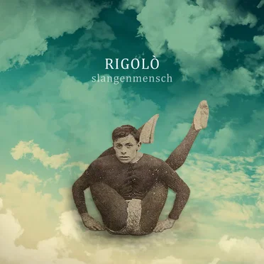Slangenmensch by Rigolò - album cover