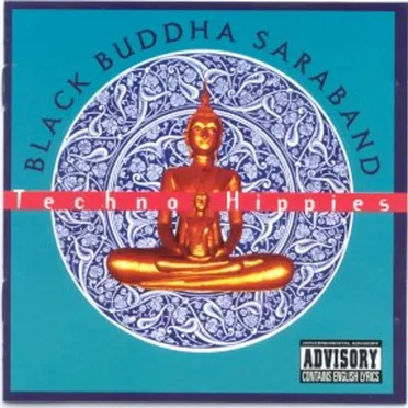 Techno Hippies by Black Buddha Saraband - album cover