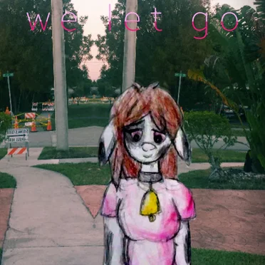 We Let Go