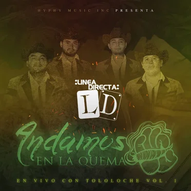 Andamos en la quema, en vivo con tololoche, vol. 1