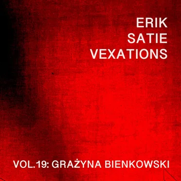 Vexations Vol.19 by Grażyna Bienkowski - album cover