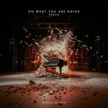 Do What You Are Doing REDUX
