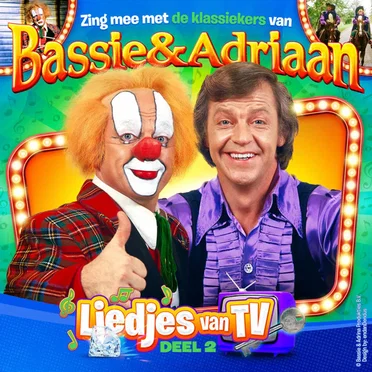 Liedjes van TV - Deel 2 by Bassie & Adriaan - album cover