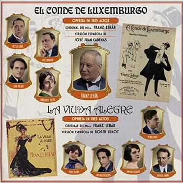 El conde de Luxemburgo (Sainete lírico en tres actos) / La viuda alegre (Opereta en tres actos) by Various Artists - album cover