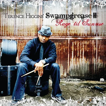 Rage 'til Sunrise by Terence Higgins' Swampgrease II - album cover