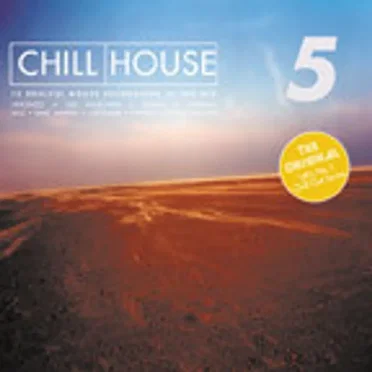 Chill House 5 by Various Artists - album cover