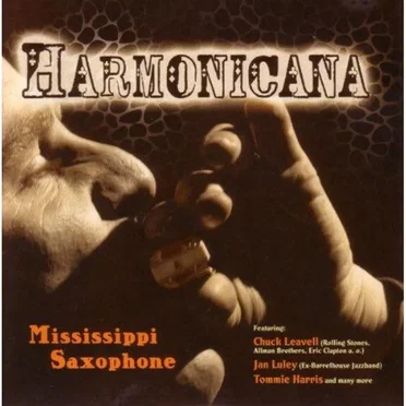 Mississippi Saxophone by Harmonicana - album cover