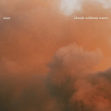 Clouds Without Water by Zoar - album cover