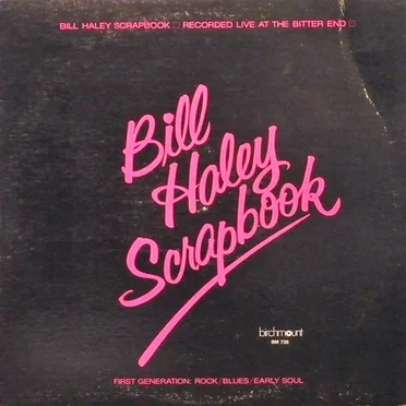 Bill Haley's Scrapbook