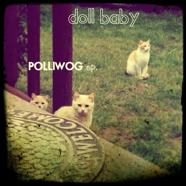 Polliwog by Doll Baby - album cover