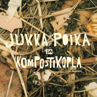 Jukka Poika ja Kompostikopla