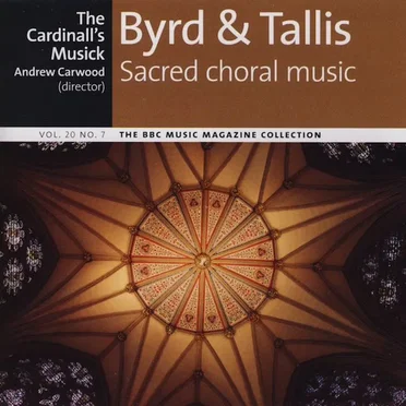 Byrd & Tallis: Sacred Choral Music