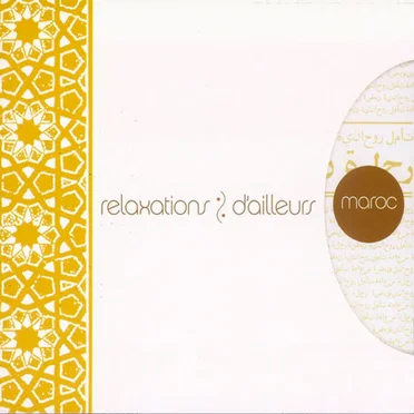 Relaxation D'Ailleurs : Maroc