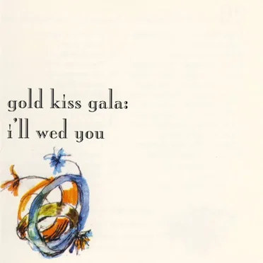 Gold Kiss Gala: I'll Wed You by Various Artists - album cover