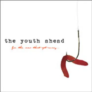 The Youth Ahead