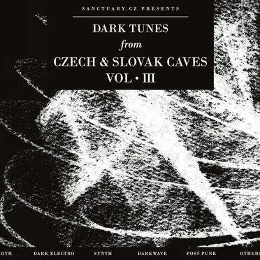 Dark Tunes from Czech and Slovak Caves Vol·III by Sanctuary.cz - album cover