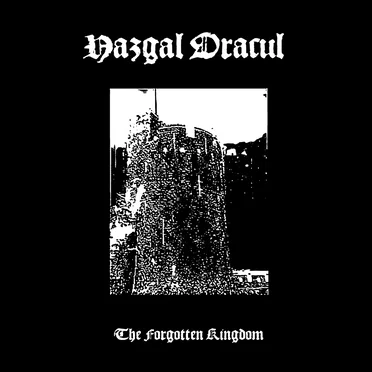 The Forgotten Kingdom by Nazgal Dracul - album cover