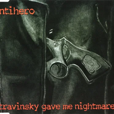 Stravinsky Gave Me Nightmares