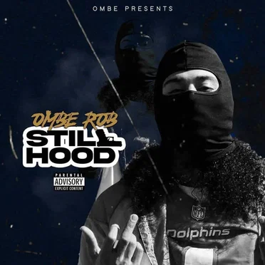 Still Hood by Ombe Rob - album cover