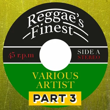 Reggae's Finest, Pt. 3 by Various Artists - album cover