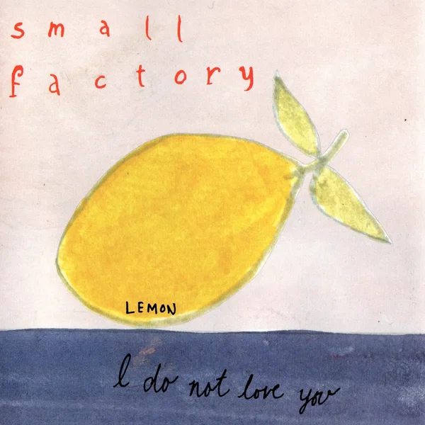I Do Not Love You
