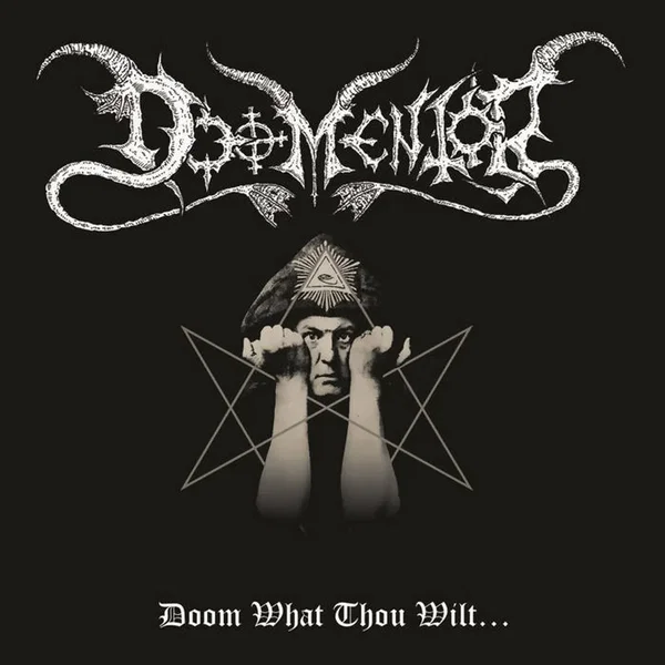 Doom What Thou Wilt...
