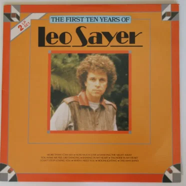 The First Ten Years of Leo Sayer