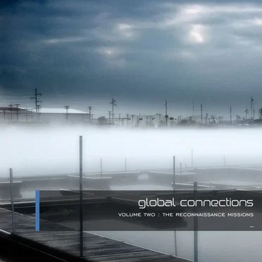 Global Connections, Volume Two: The Reconnaissance Missions by Various Artists - album cover