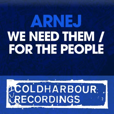 We Need Them / For the People