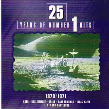 25 Years of Number 1 Hits, Volume 1: 1970/1971 by Various Artists - album cover