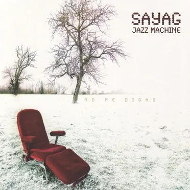 No Me Digas by Sayag Jazz Machine - album cover