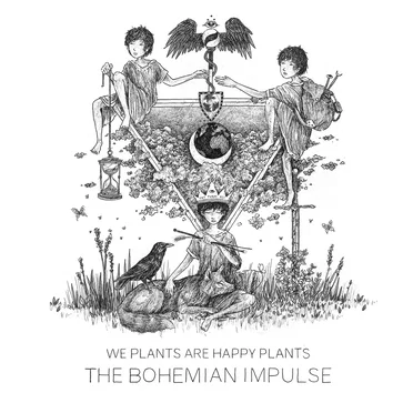 The Bohemian Impulse by We Plants Are Happy Plants - album cover