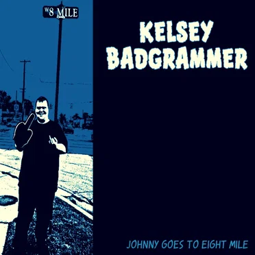 Johnny Goes to Eight Mile