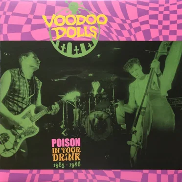 Poison In Your Drink by Voodoo Dolls - album cover